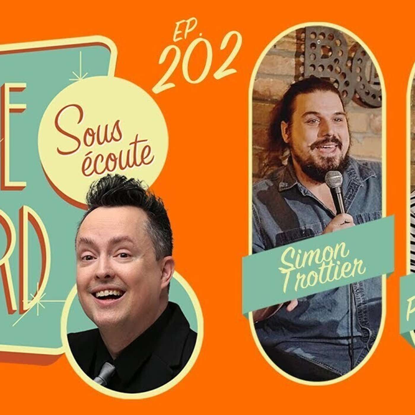 MIKE WARD SOUS ÉCOUTE #202 – (Chauffé Éclairé)