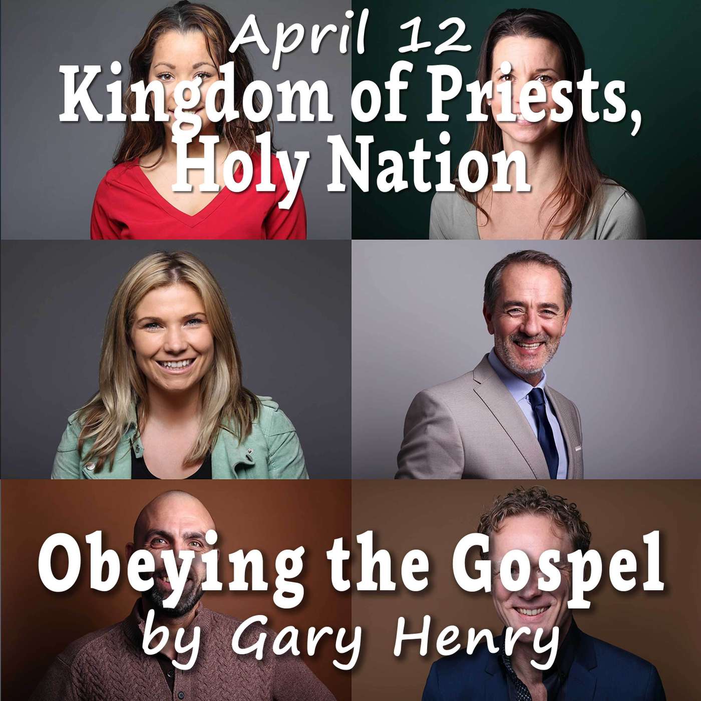 Kingdom of Priests, Holy Nation (April 12)