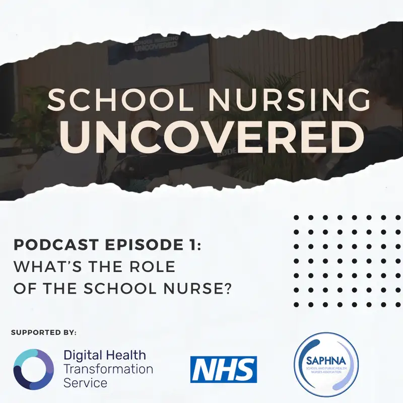 What’s the role of the School Nurse?