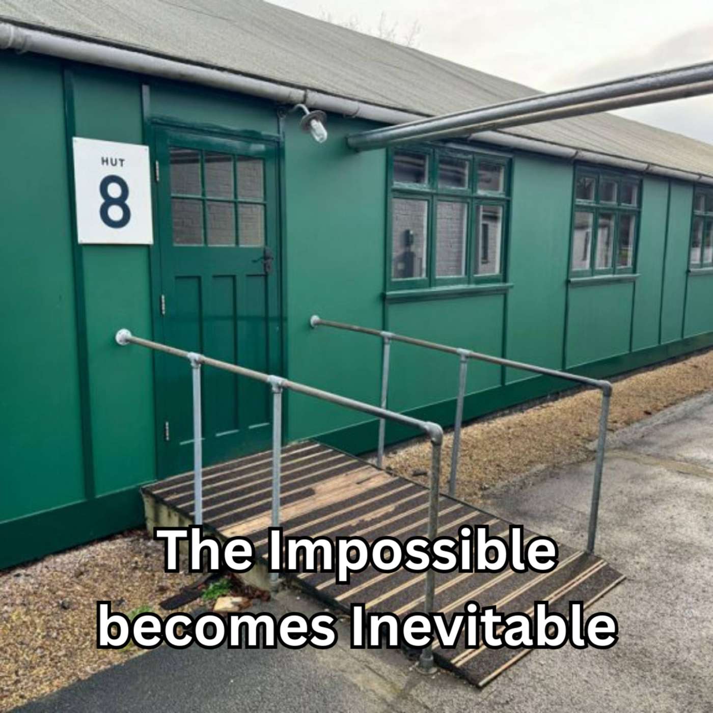 Day 109 – The Impossible becomes Inevitable episode artwork
