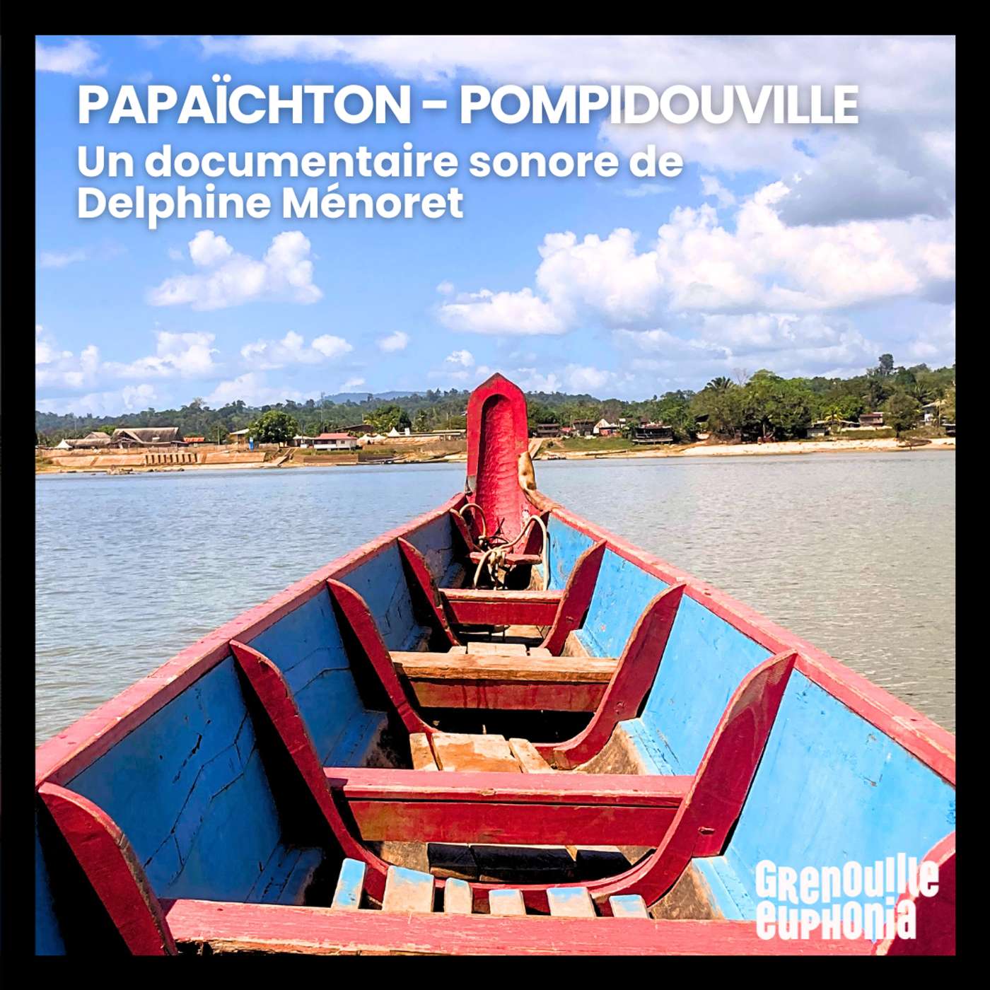 Papaïchton - Pompidouville | Un documentaire de Delphine Ménoret | 1er partie