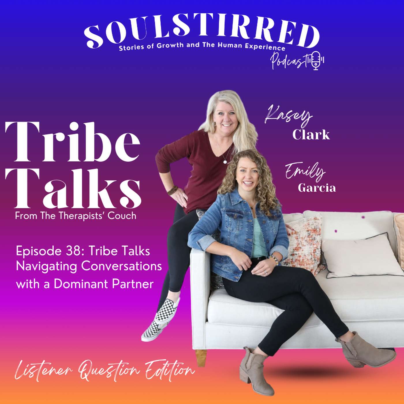 Episode 38: Tribe Talks: Navigating Conversations with a Dominant Partner episode artwork