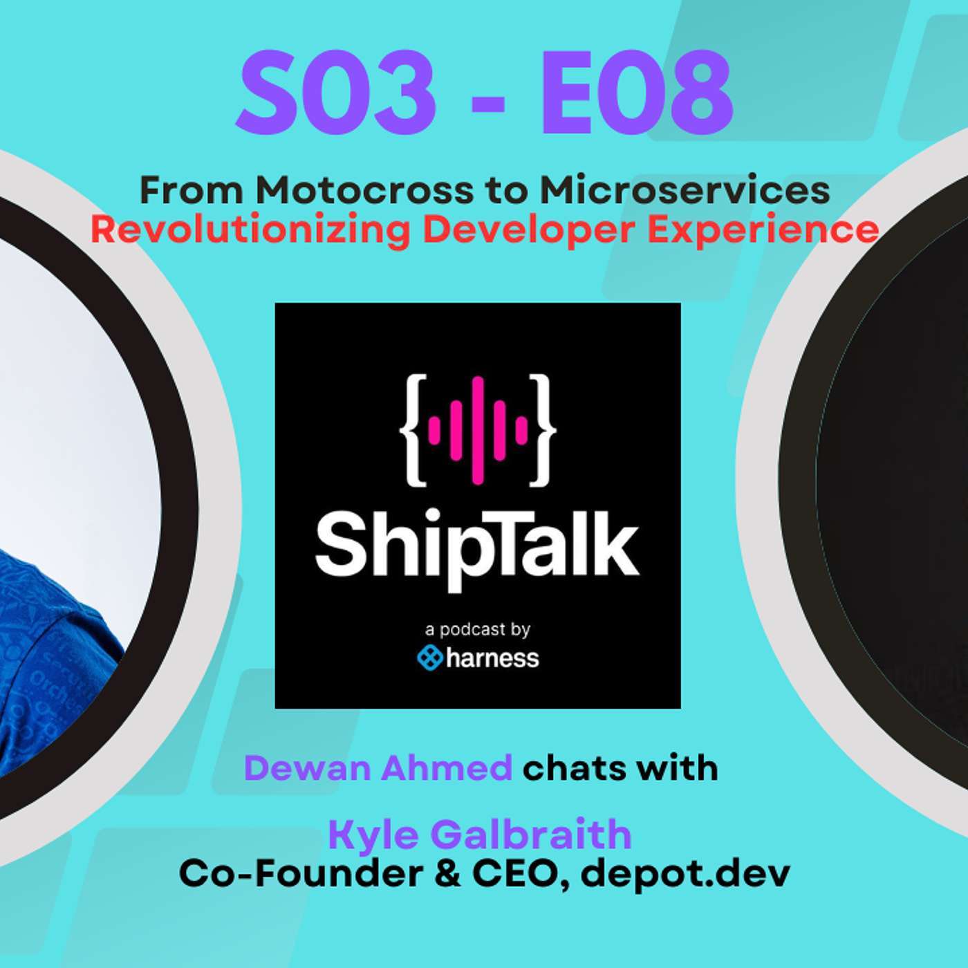 ShipTalk S03E08 - From Motocross to Microservices (Kyle Galbraith, CEO of depot.dev) episode artwork
