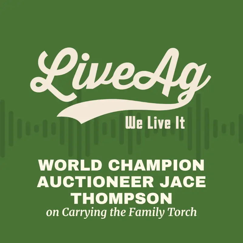 World Champion Auctioneer Jace Thompson on Carrying the Family Torch