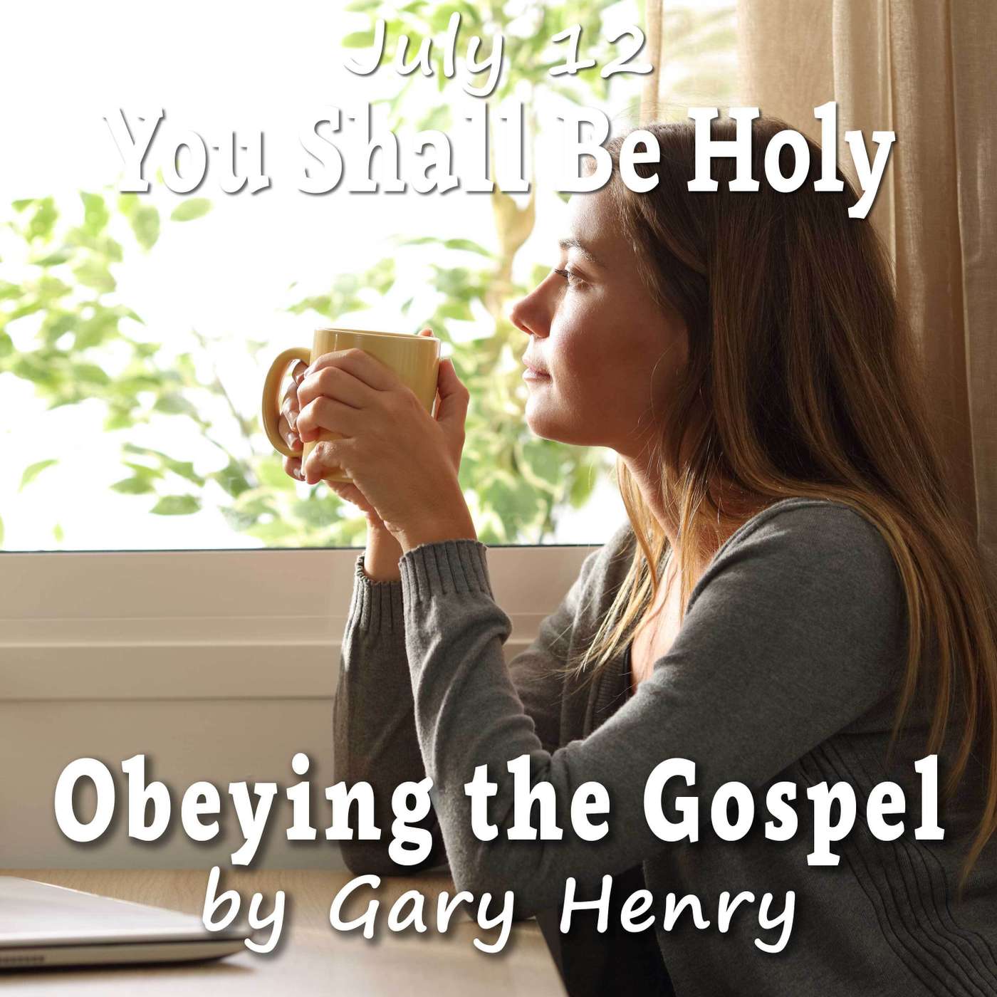 You Shall Be Holy (July 12) episode artwork