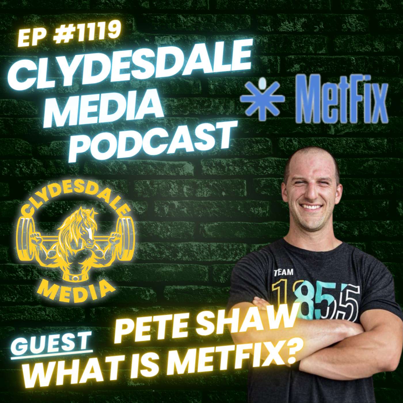 Pete Shaw | What is Metfix?  The Clydesdale Media Podcast episode artwork