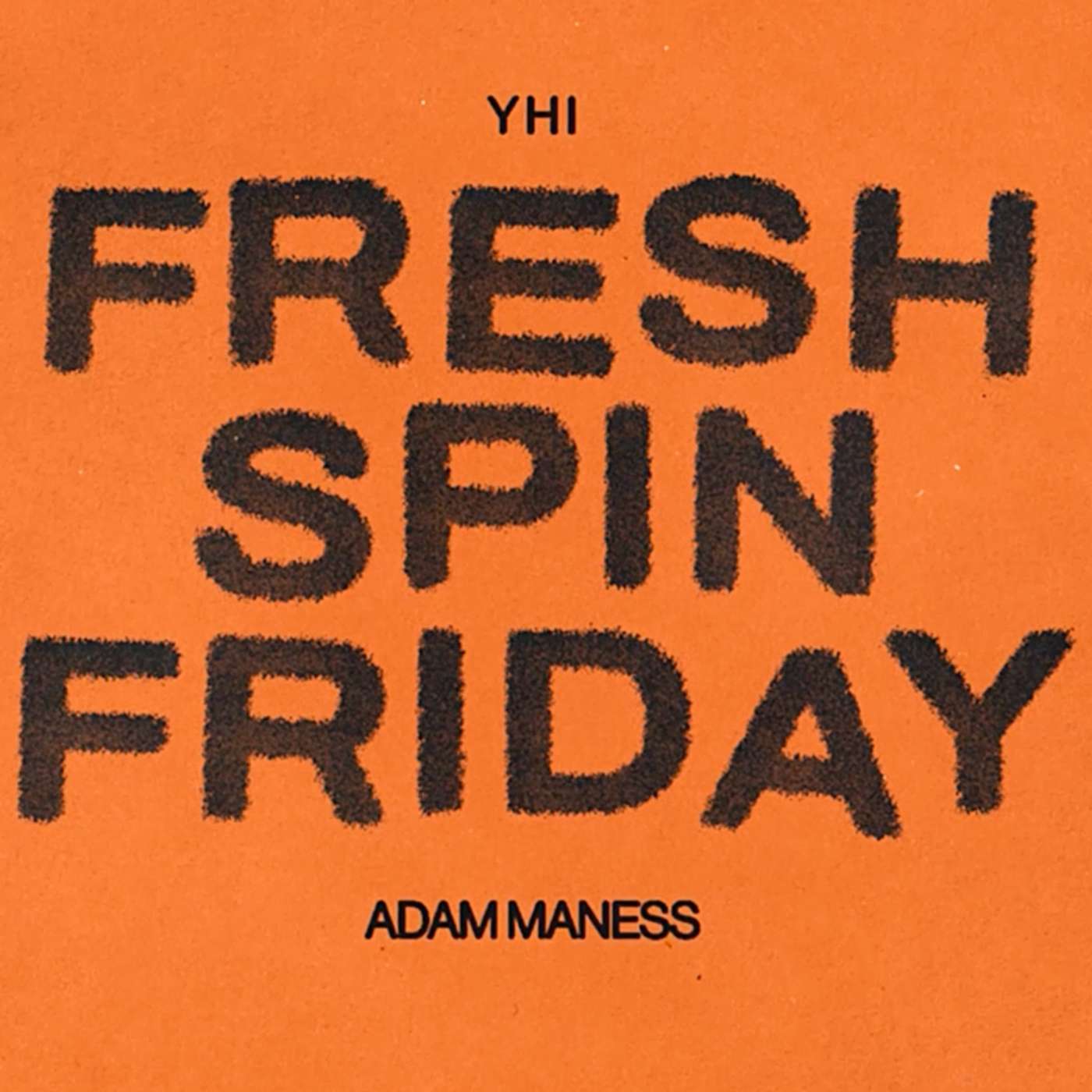 Fresh Spin Fridays - January 2026