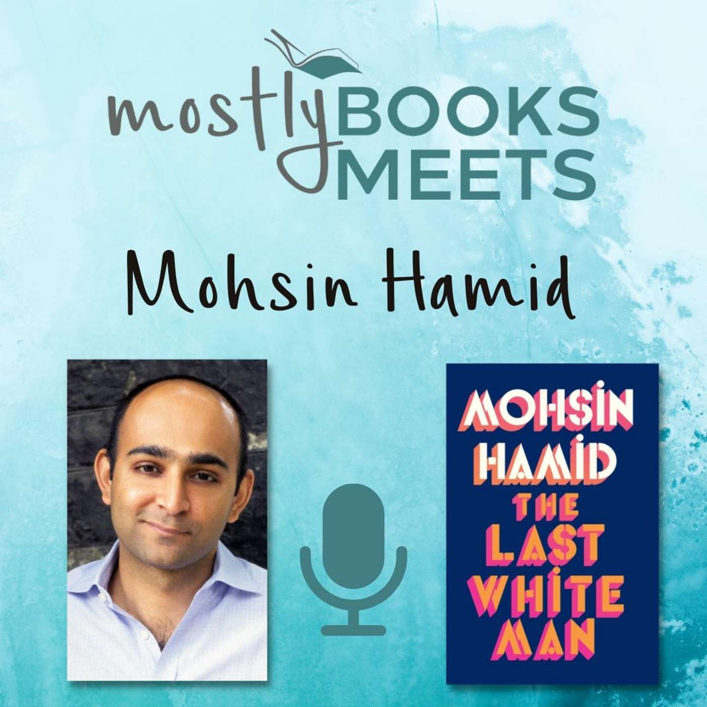 Mohsin Hamid episode artwork