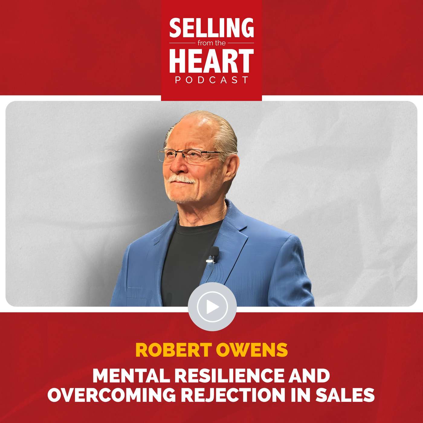 Selling From the Heart Podcast