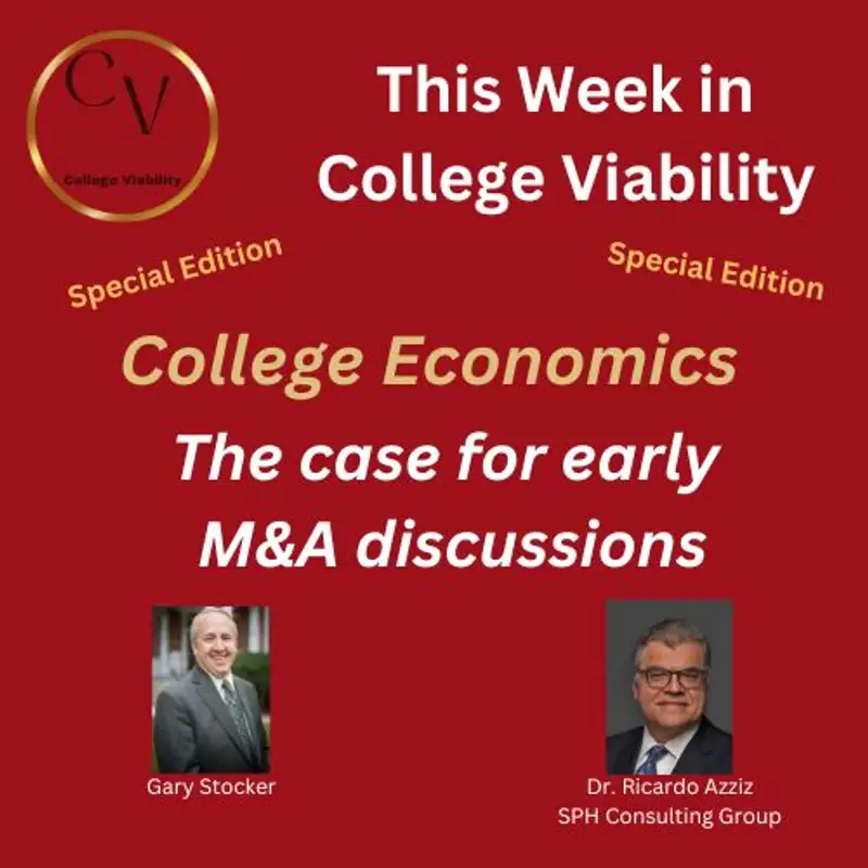 Ricardo Azziz: The M&A Economics of Higher Education- SPH Consulting Group (August 2025)