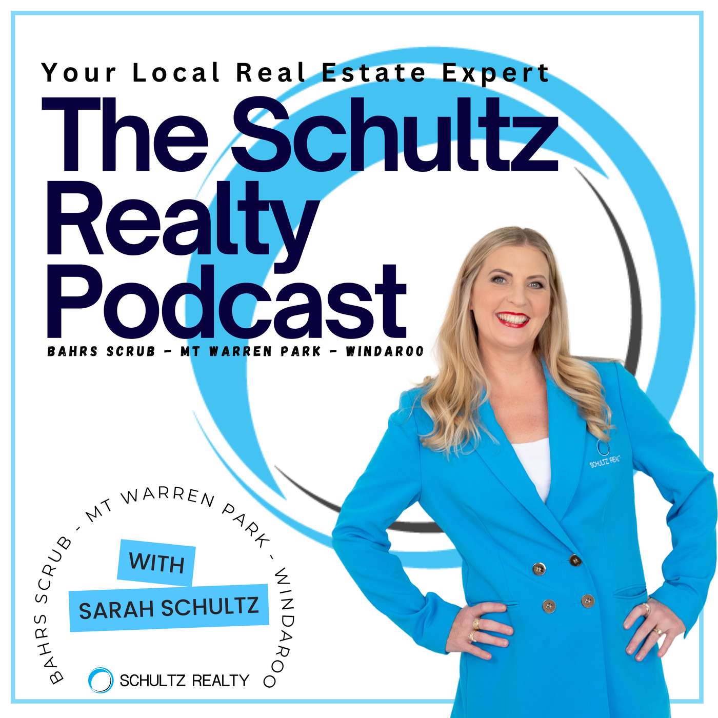 Your Local Real Estate Expert - The Schultz Realty Podcast