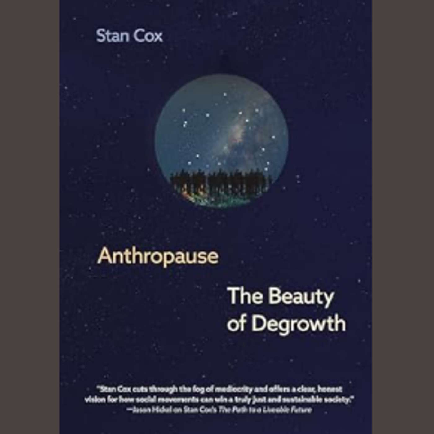 ‘Anthropause’ Author Advocates ‘Degrowth’ as a Path to Prevent Climate Collapse