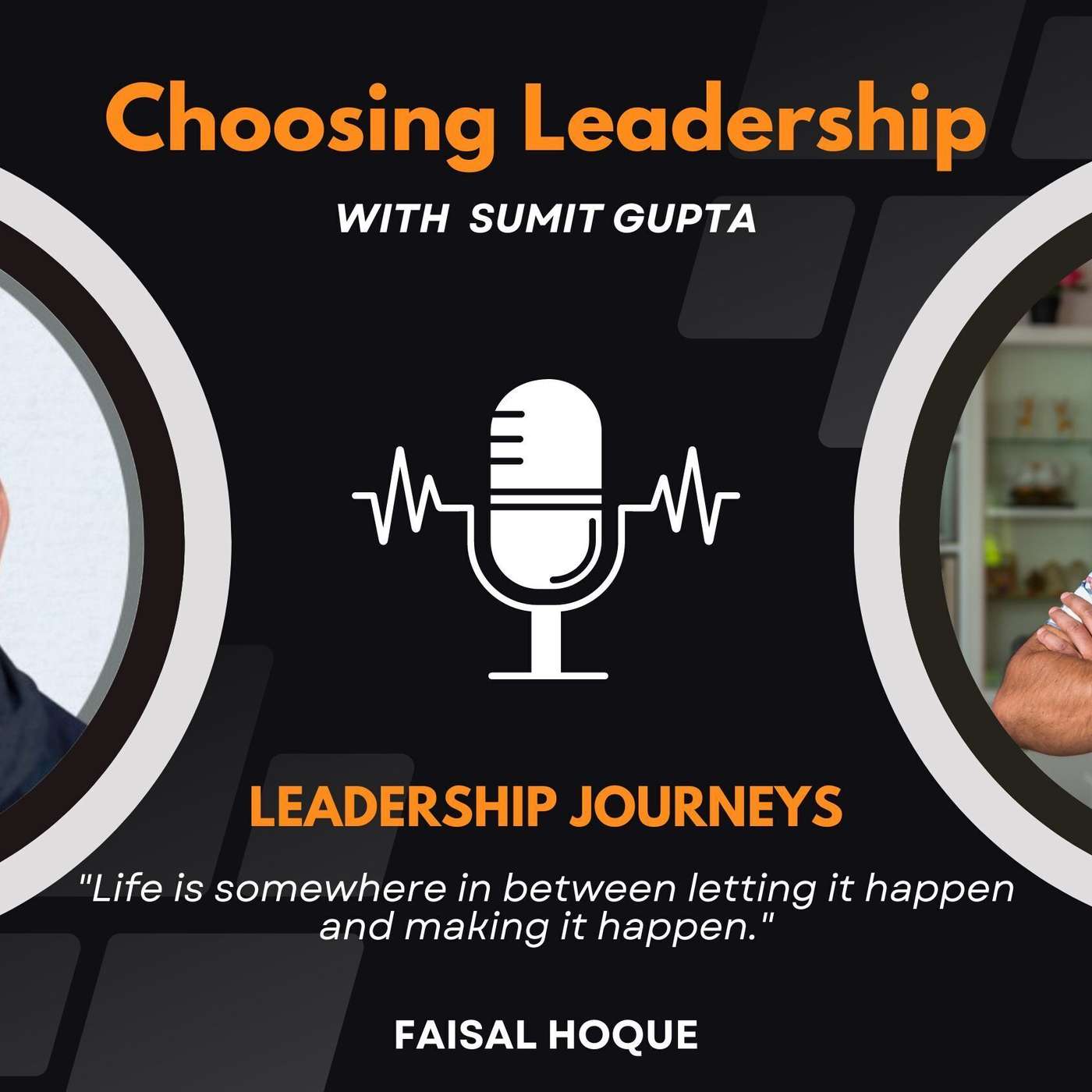 Choosing Leadership with Sumit Gupta