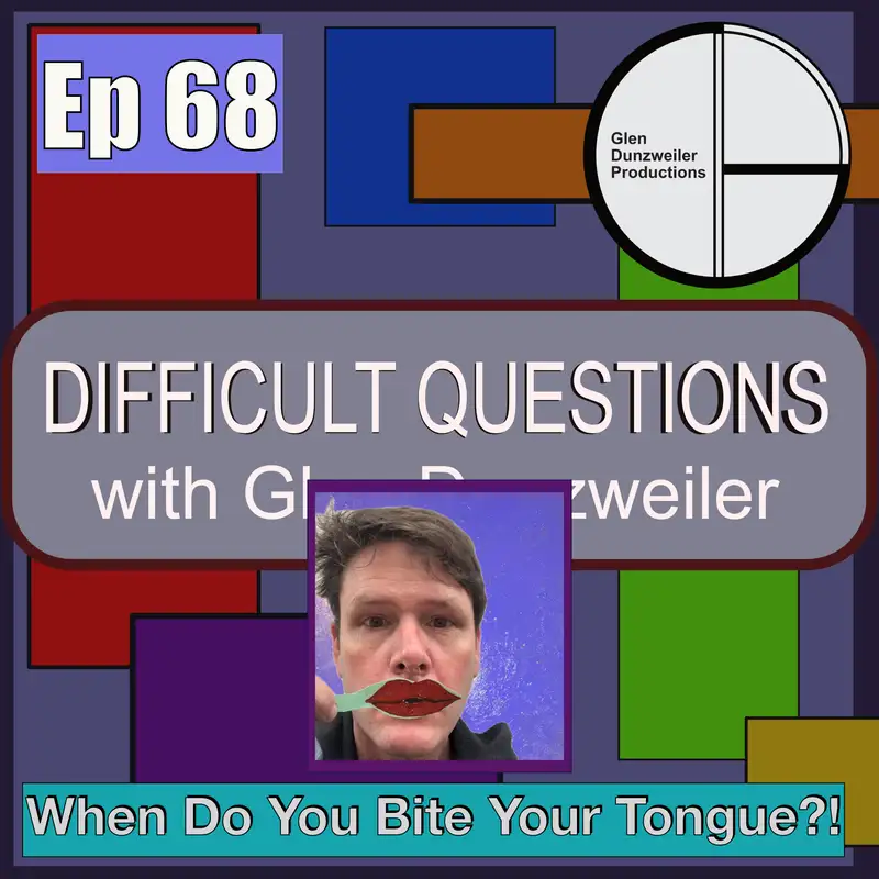 Difficult Questions: When Do You Bite Your Tongue?