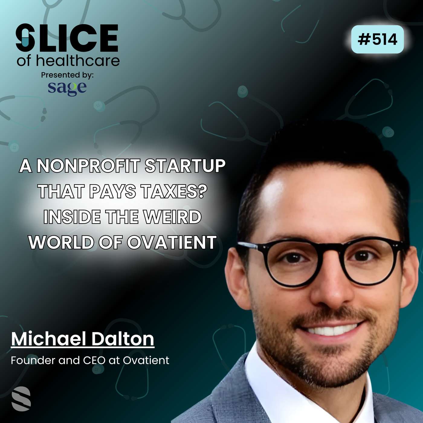 #514 - Michael Dalton, Founder and CEO at Ovatient