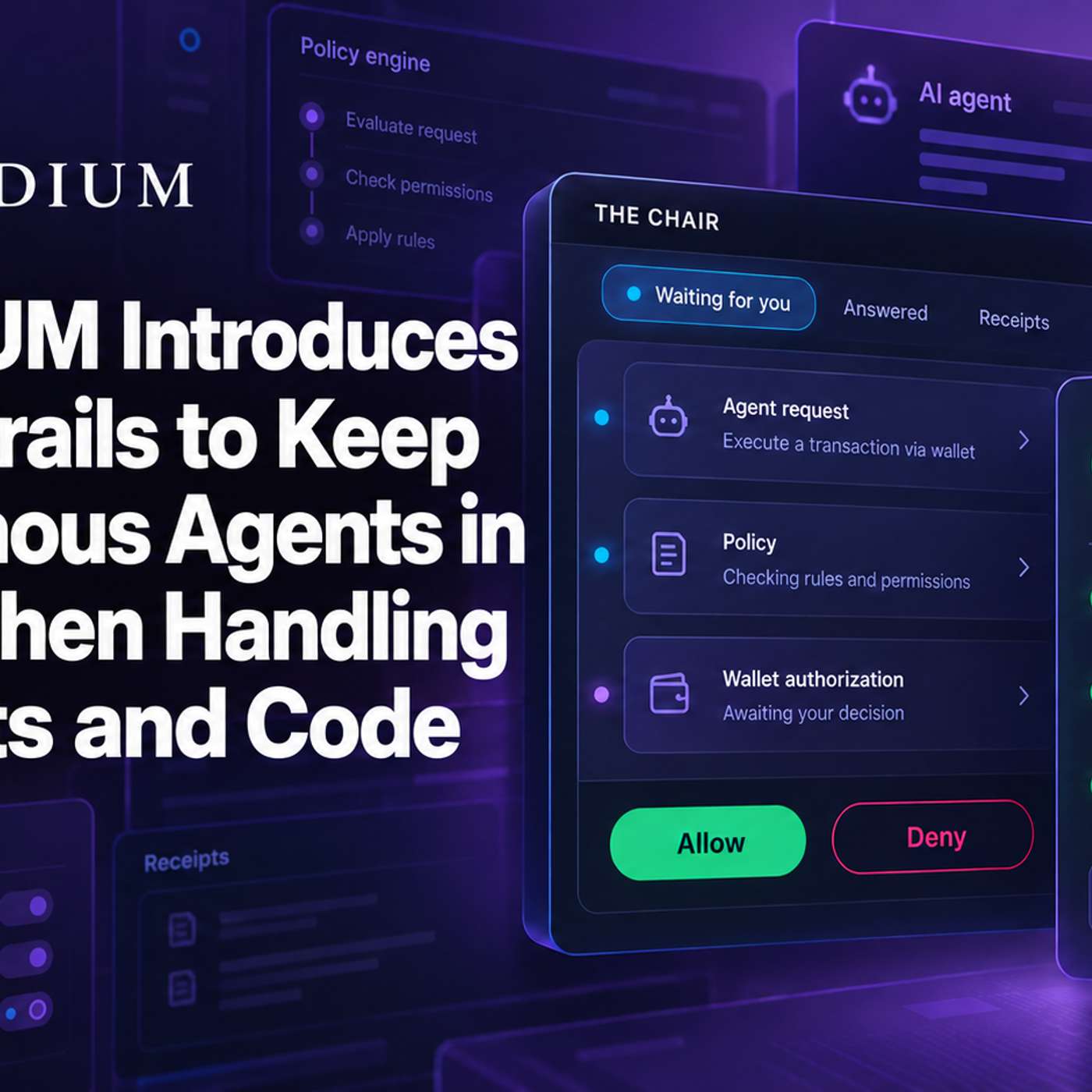 AEREDIUM Introduces AI Guardrails to Keep Autonomous Agents in Check When Handling Payments and Code