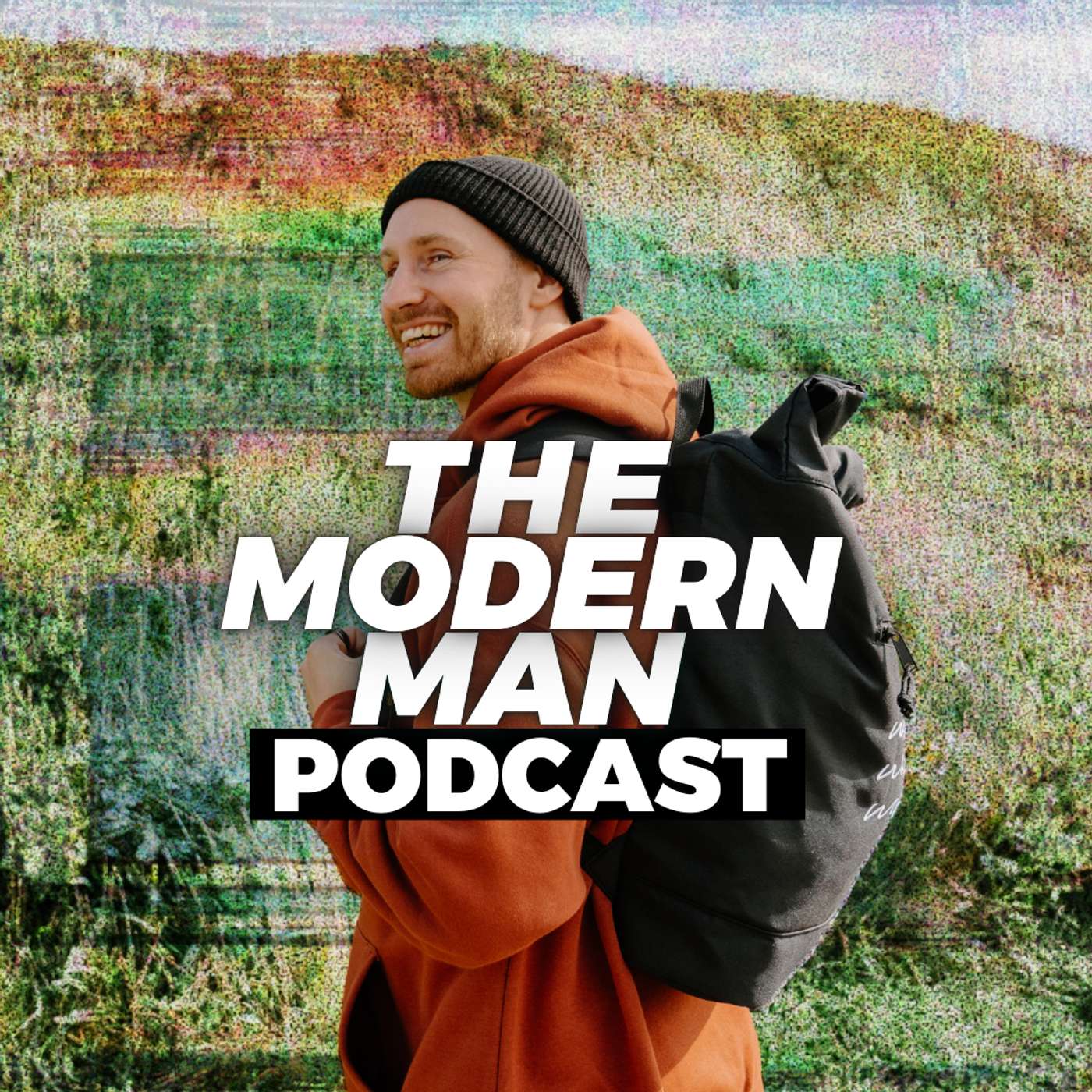 The Modern Man Podcast podcast artwork
