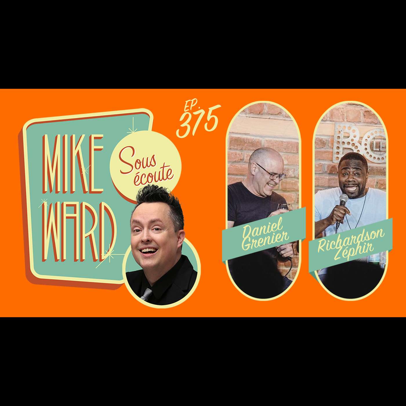 #375 – Richardson Zéphir et Daniel Grenier