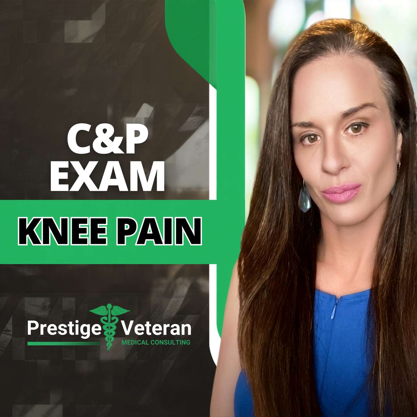What to Expect in a Knee Pain C&P Exam | VA Disability episode artwork