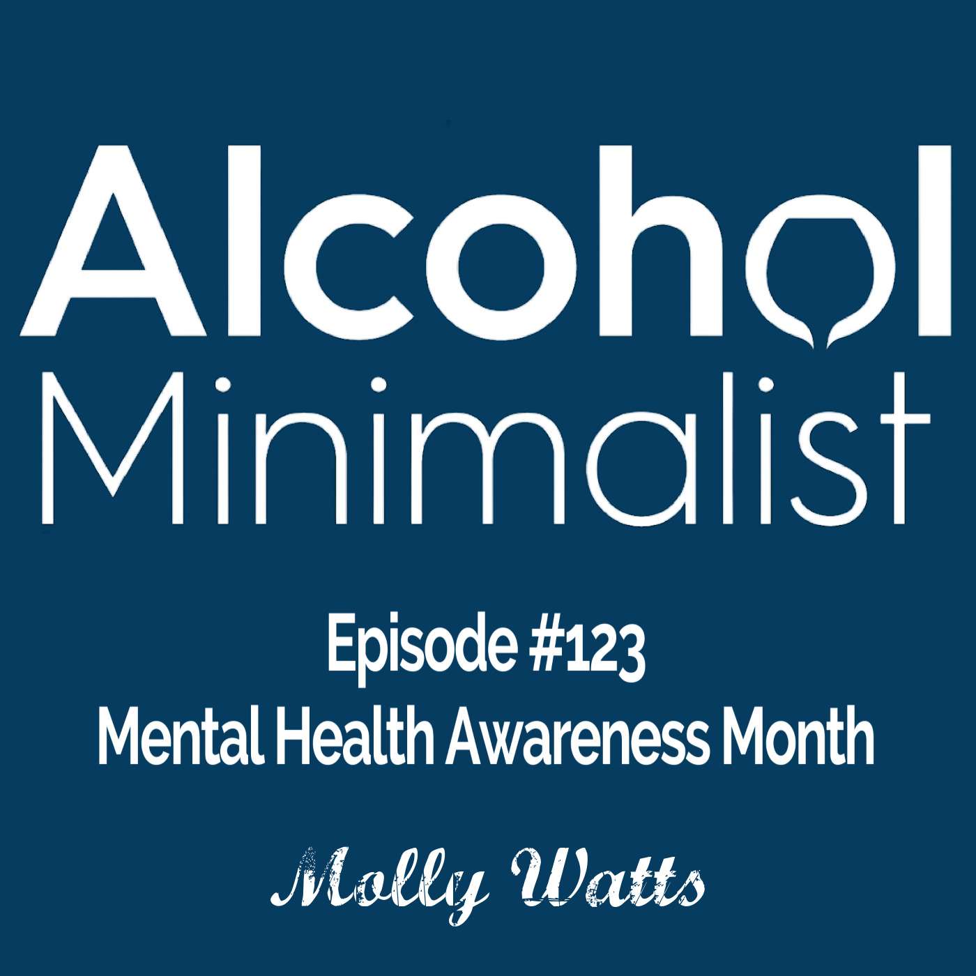 Mental Health Awareness Month episode artwork