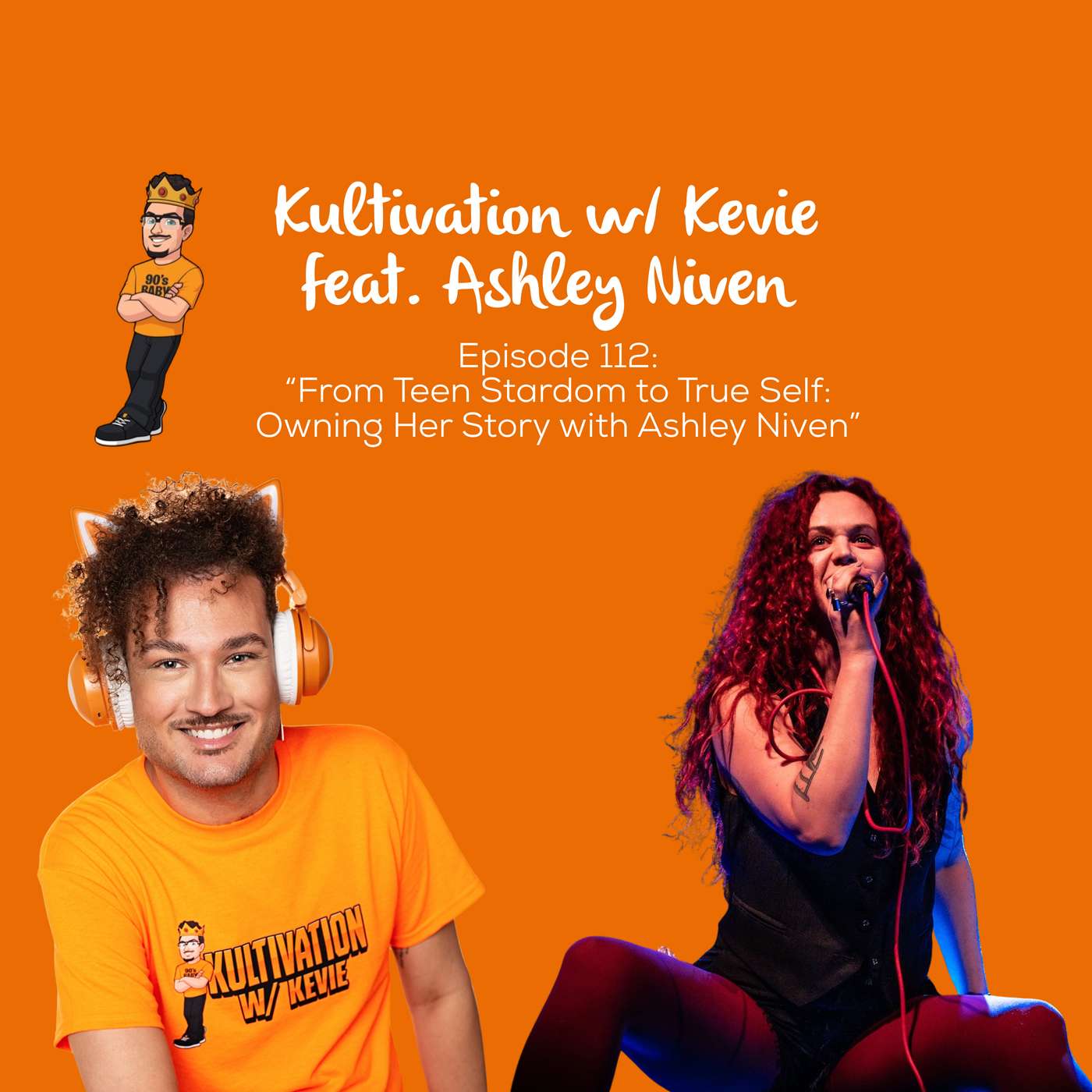 From Teen Stardom to True Self: Owning Her Story with Ashley Niven | Ep. 112 episode artwork
