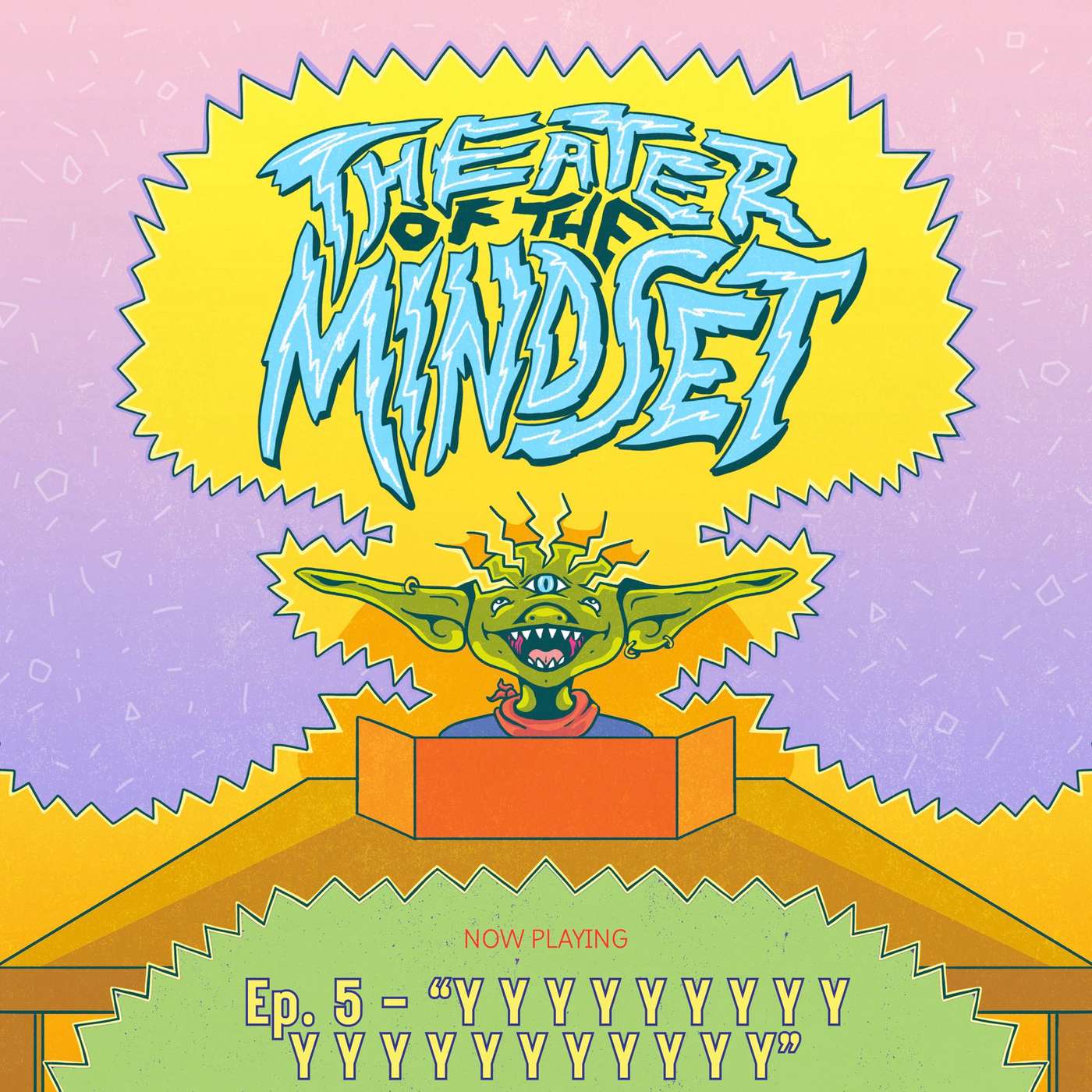 Ep. 5 - "Y Y Y Y Y Y Y Y Y Y Y Y Y Y Y Y" - Camp Do Anything episode artwork