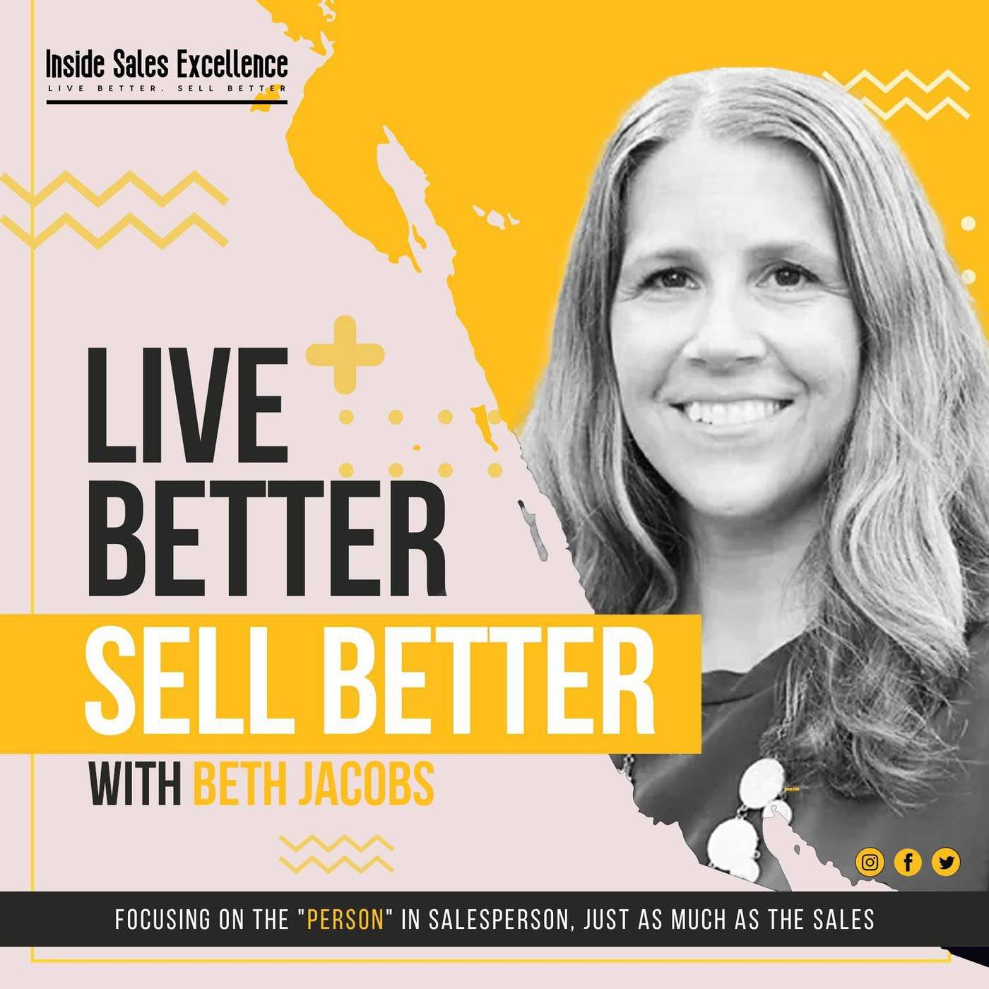 Live Better. Sell Better.