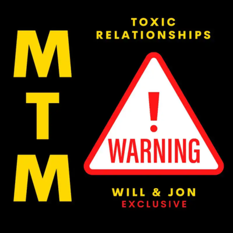Warning! Toxic Relationships!!
