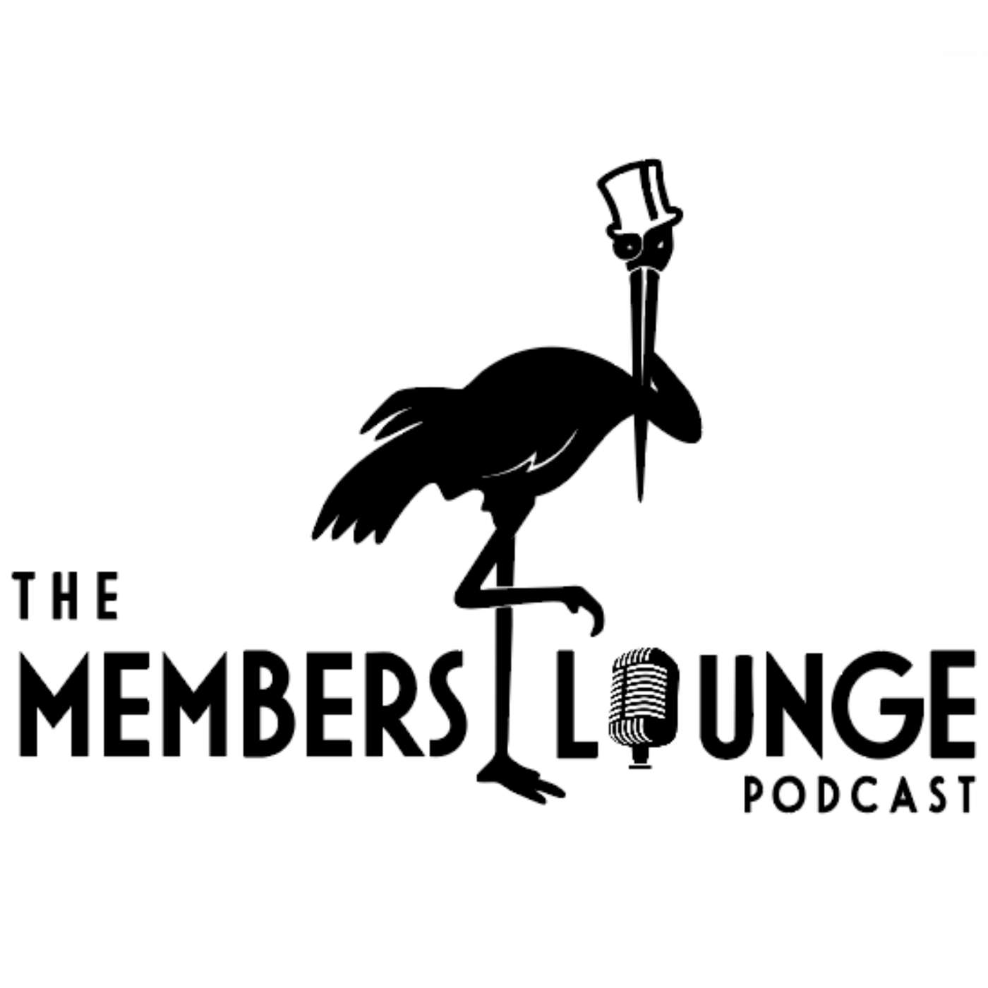 The Members Lounge podcast artwork