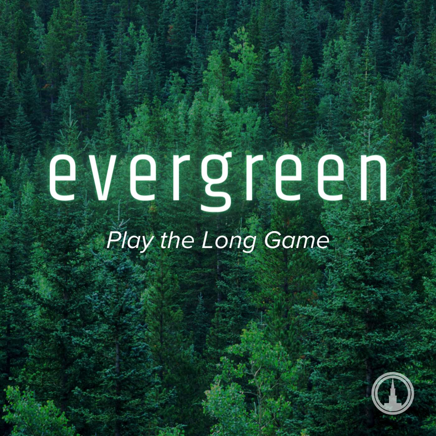 Evergreen; Play the long game episode artwork