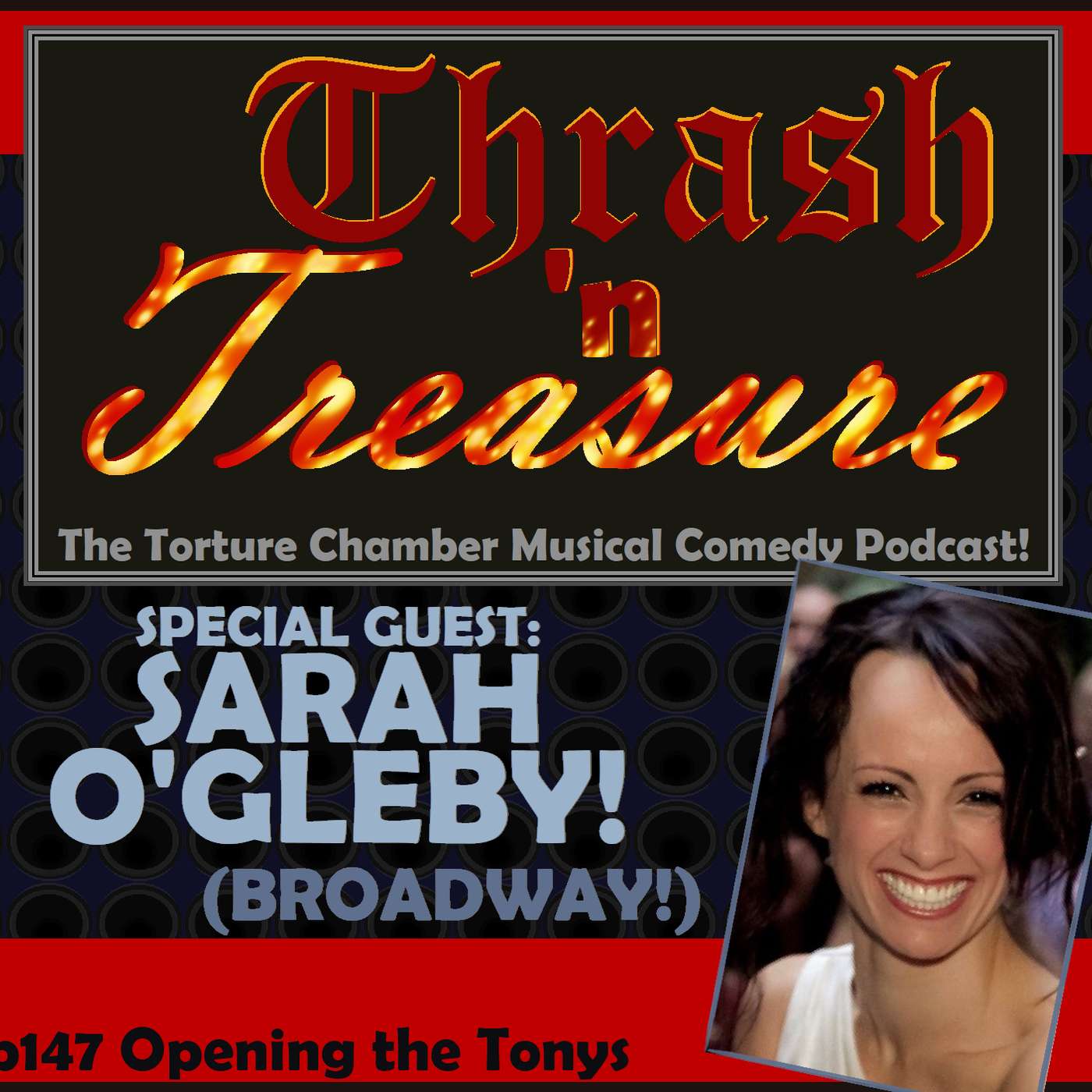 Ep147 Opening the Tonys w/ Sarah O'Gleby (Broadway!) episode artwork