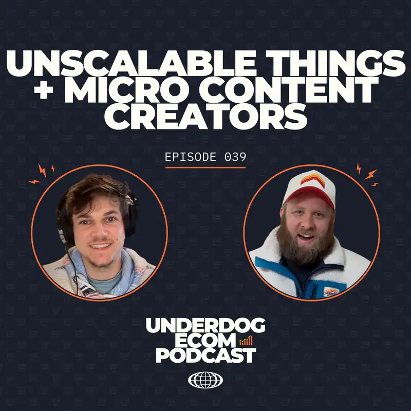 Unscalable Things + Micro Content Creators