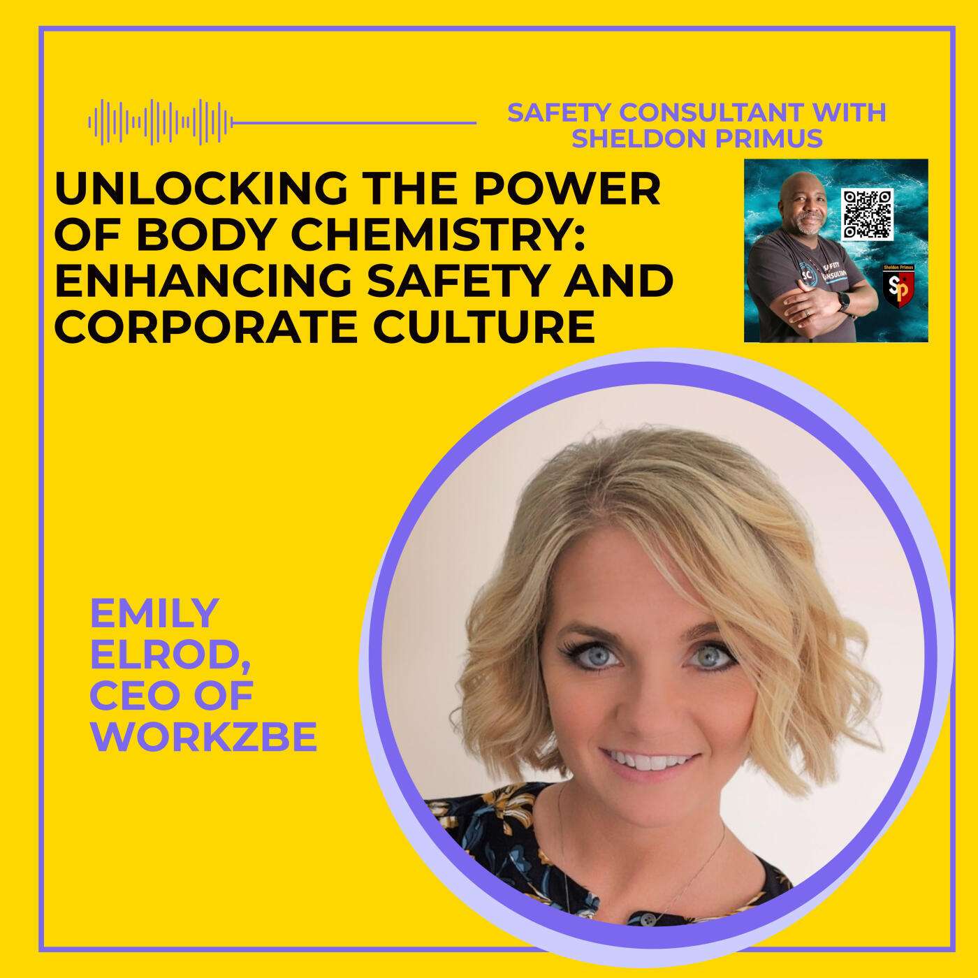 Unlocking the Power of Body Chemistry: Enhancing Safety and Corporate Culture with Emily Elrod