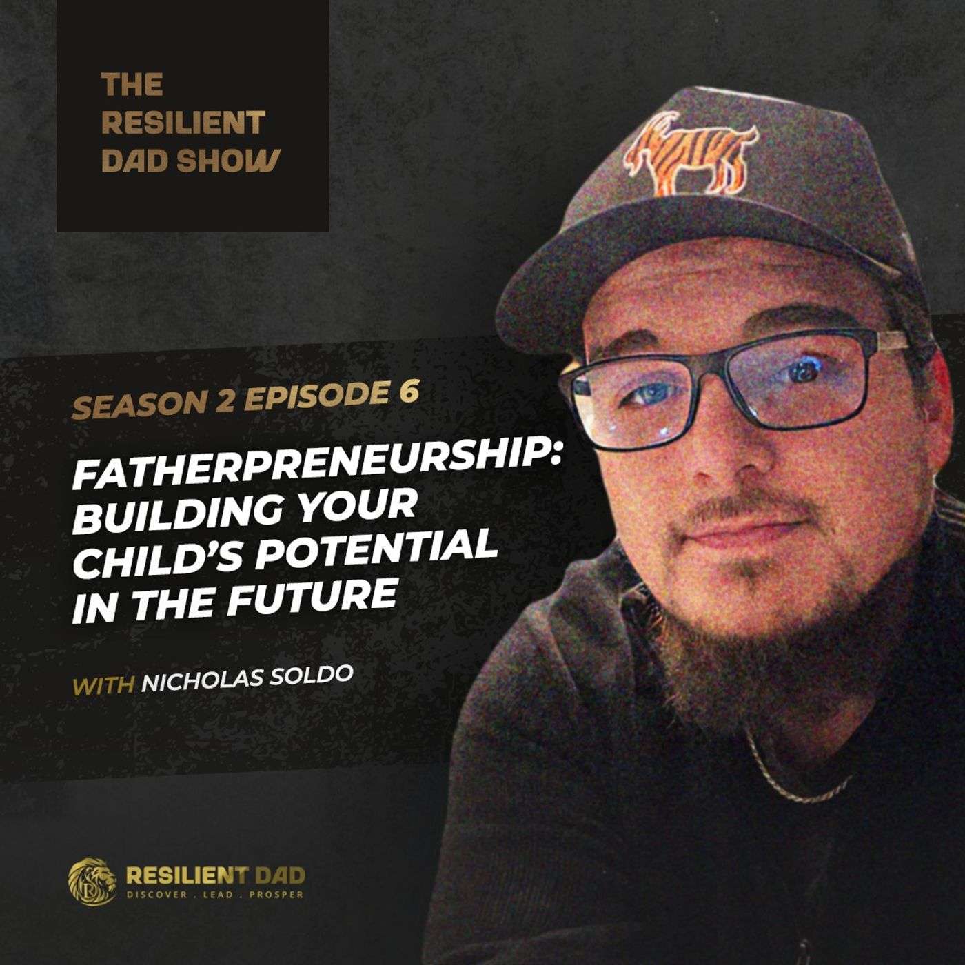 Resilient Dad Show