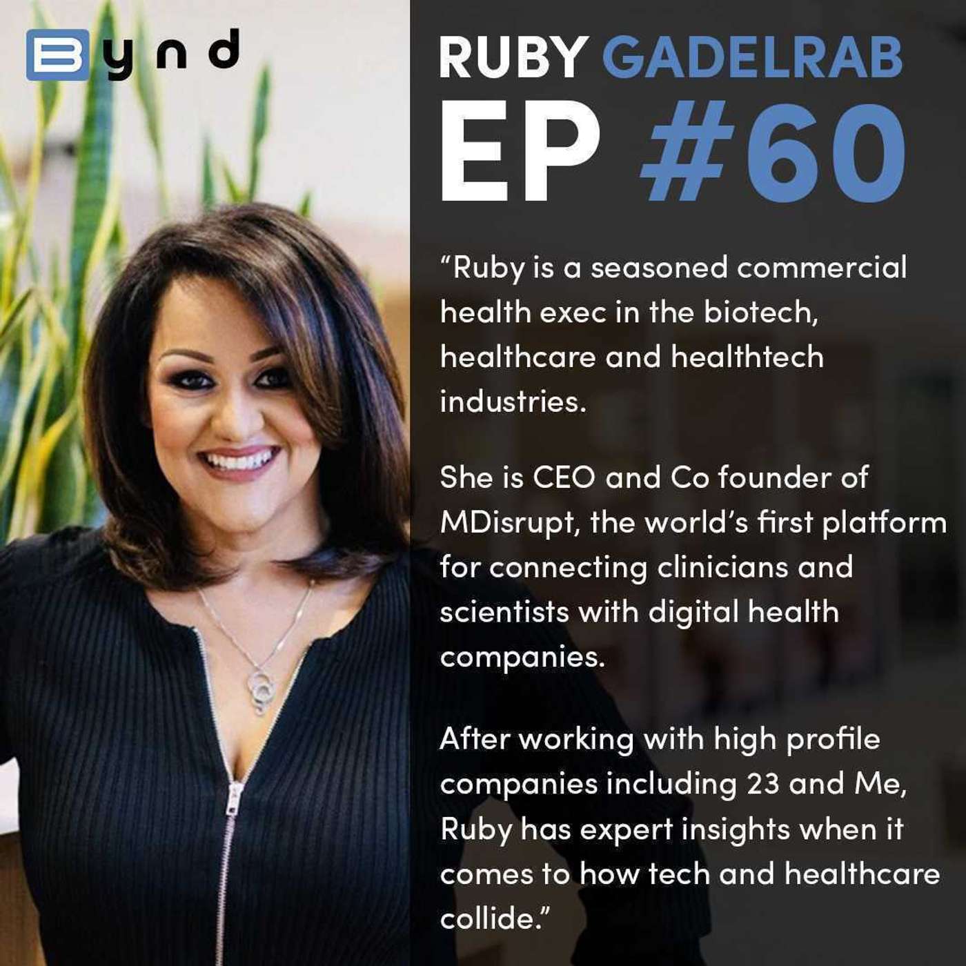 Ruby Gadelrab - Co-Founder/CEO MDisrupt - The Catalyst for Digital Health. episode artwork