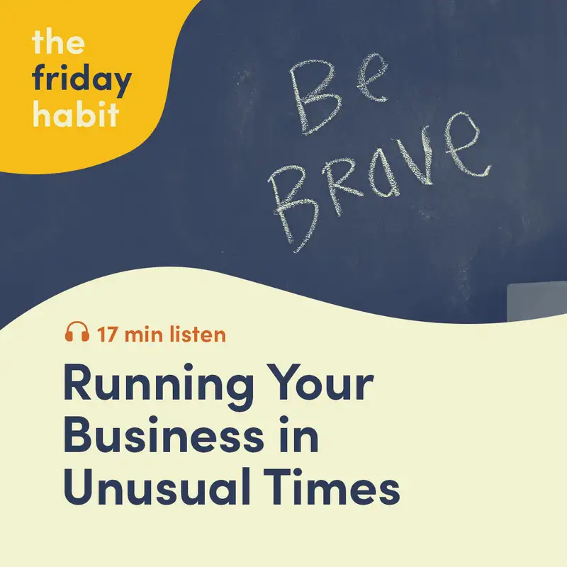  Running Your Business in Unusual Times