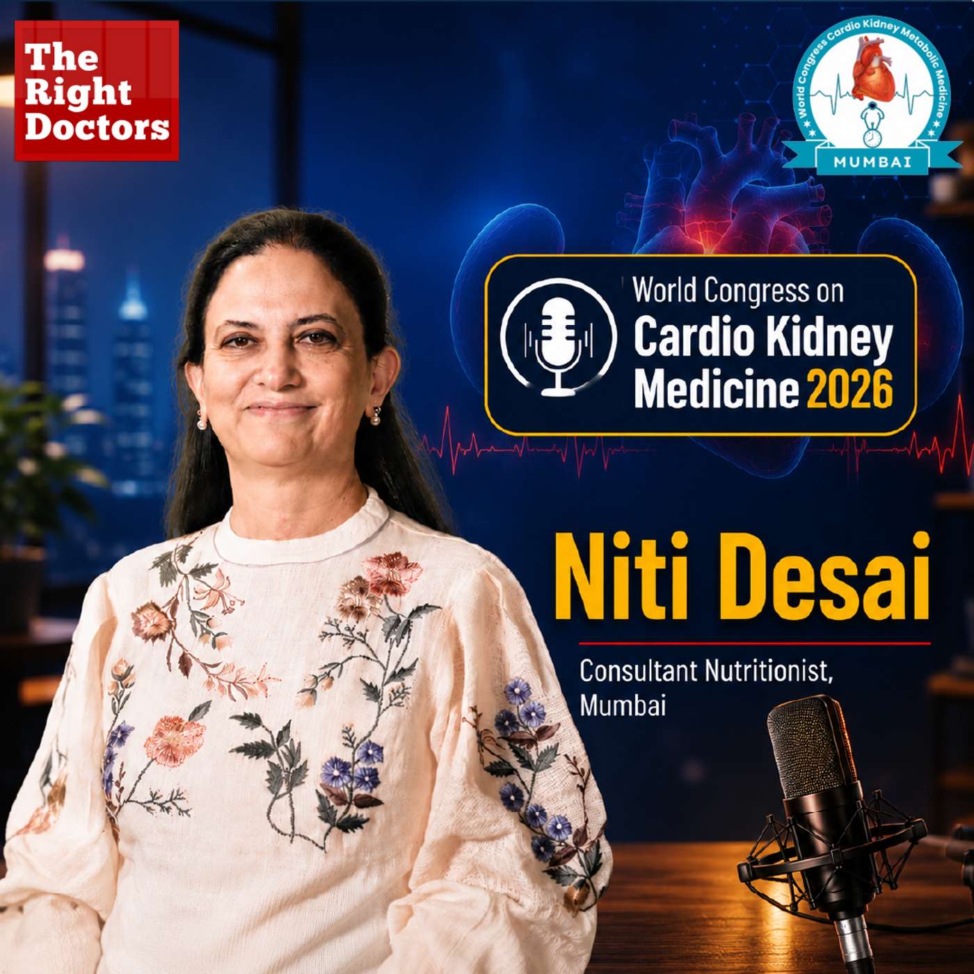 The Heart-Healthy Plate: Navigating Nutrients in CKM Management | Niti Desai | TheRightDoctors