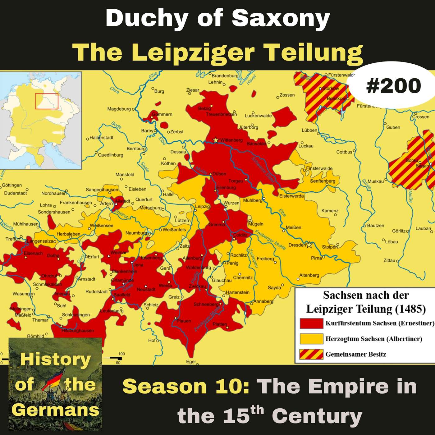 Ep. 200: Divide and Lose, the Division of Saxony - Leipziger Teilung in 1485 episode artwork