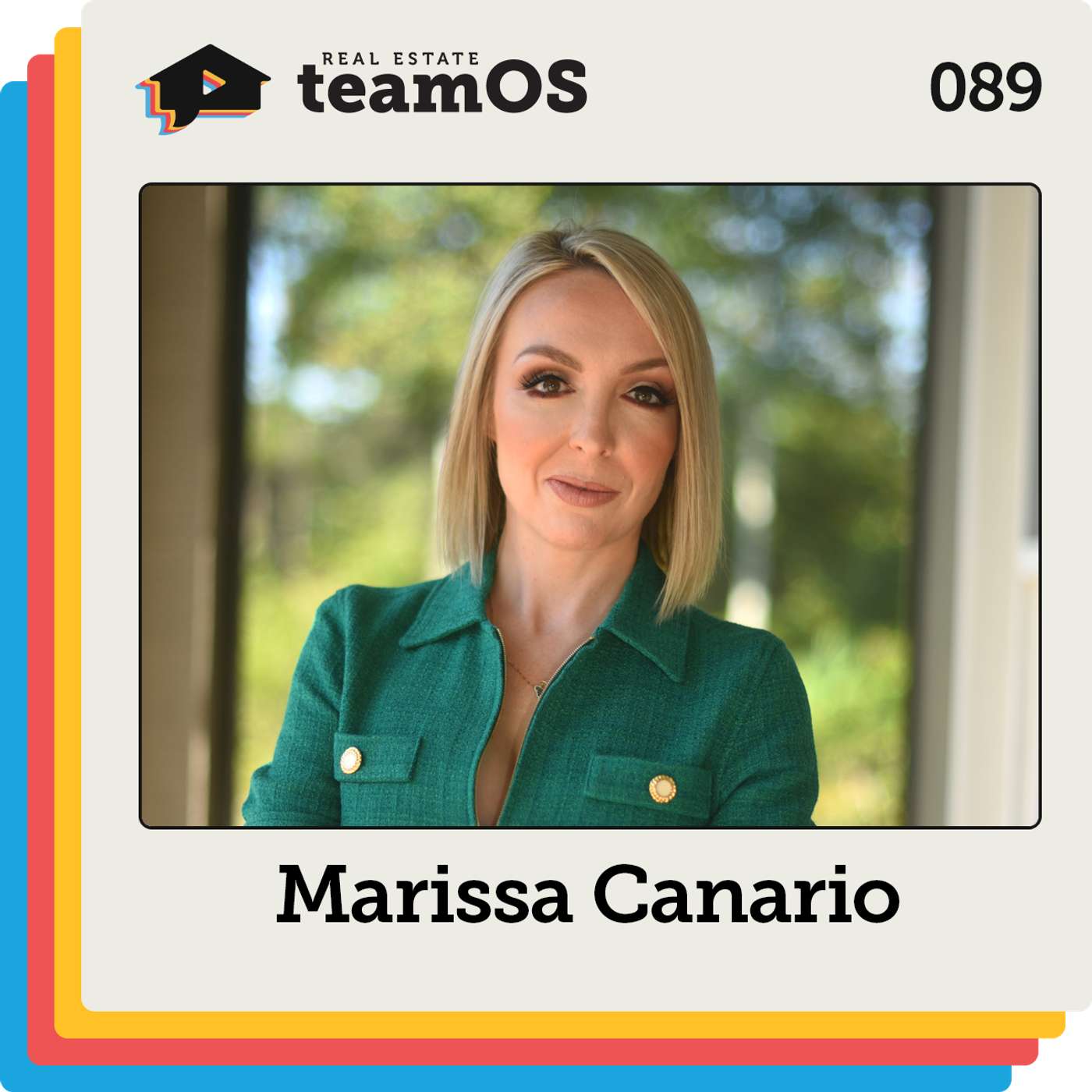 How To Avoid Costly Mistakes in Real Estate Team Expansion with Marissa Canario | Ep 089 How To Avoid Costly Mistakes in Real Estate Team Expansion with Marissa Canario | Ep 089