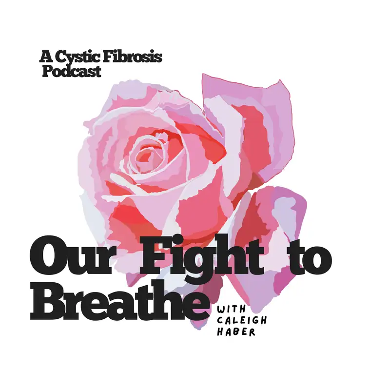 Introducing a Cystic Fibrosis Podcast