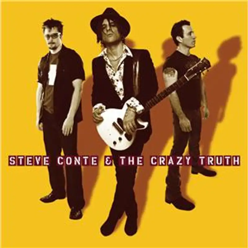 "STEVE CONTE & THE CRAZY TRUTH"