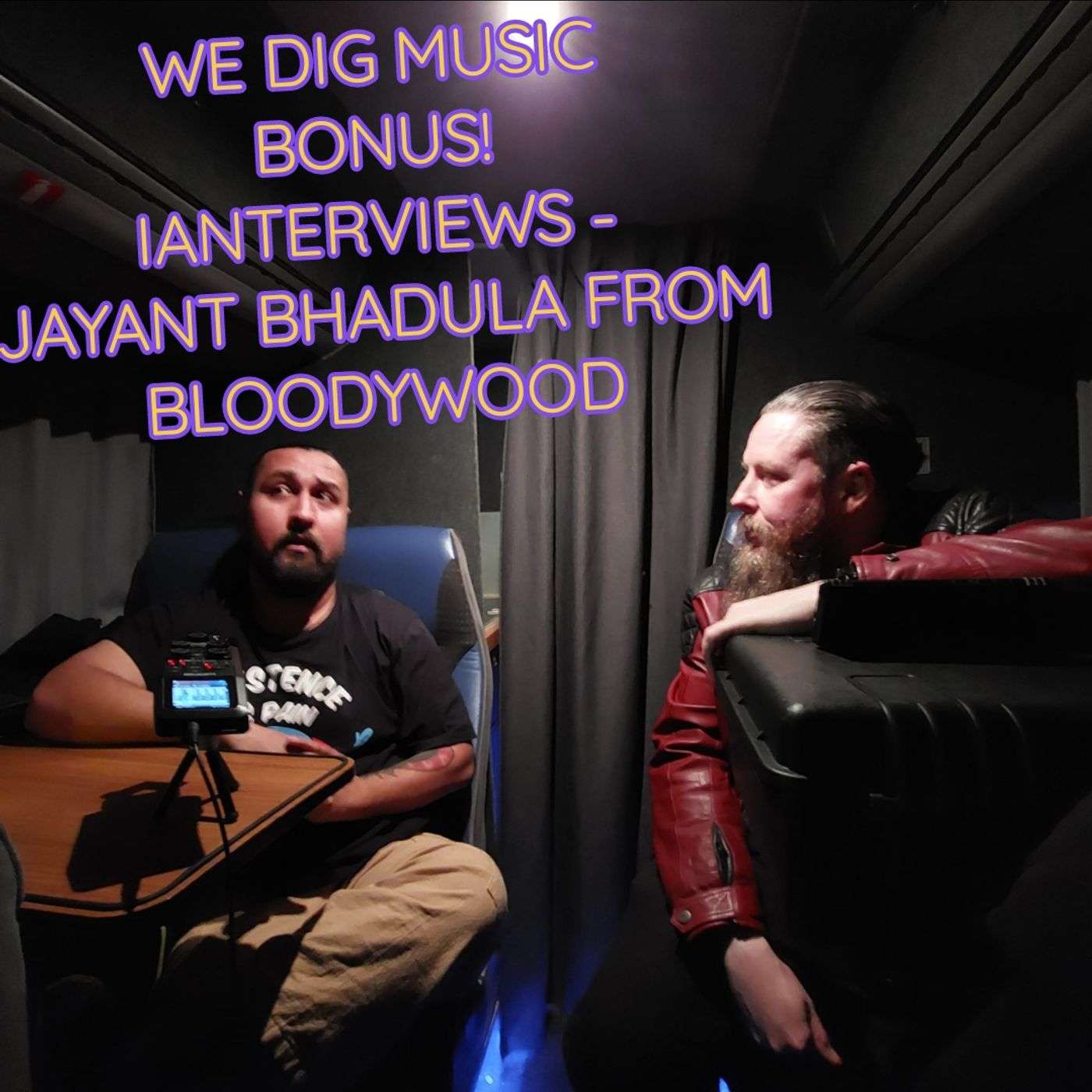We Dig Music Bonus episode! Ianterviews - Jayant Bhadula from Bloodywood episode artwork