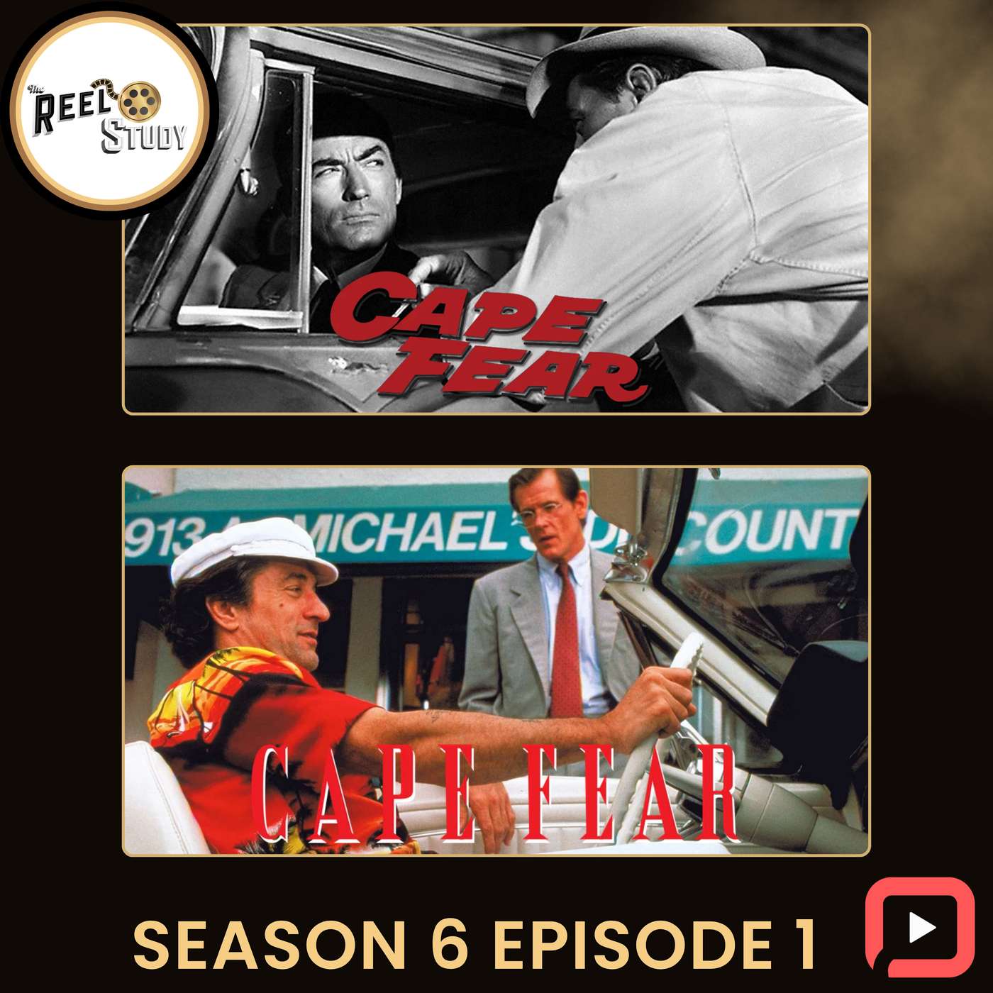 Cape Fear: 1962 vs. 1991 | The Reel Study Season 6 Premiere