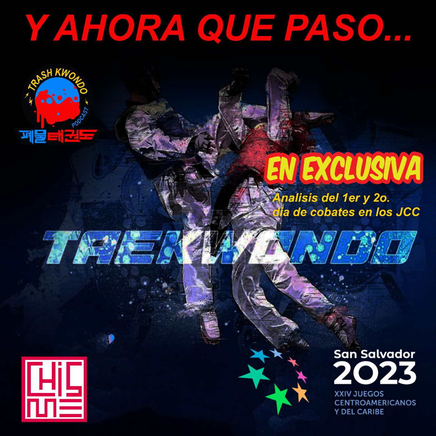 ¿Y ahora qué pasó? (Juegos Centroamericanos y del Caribe San Salvador 2023) episode artwork
