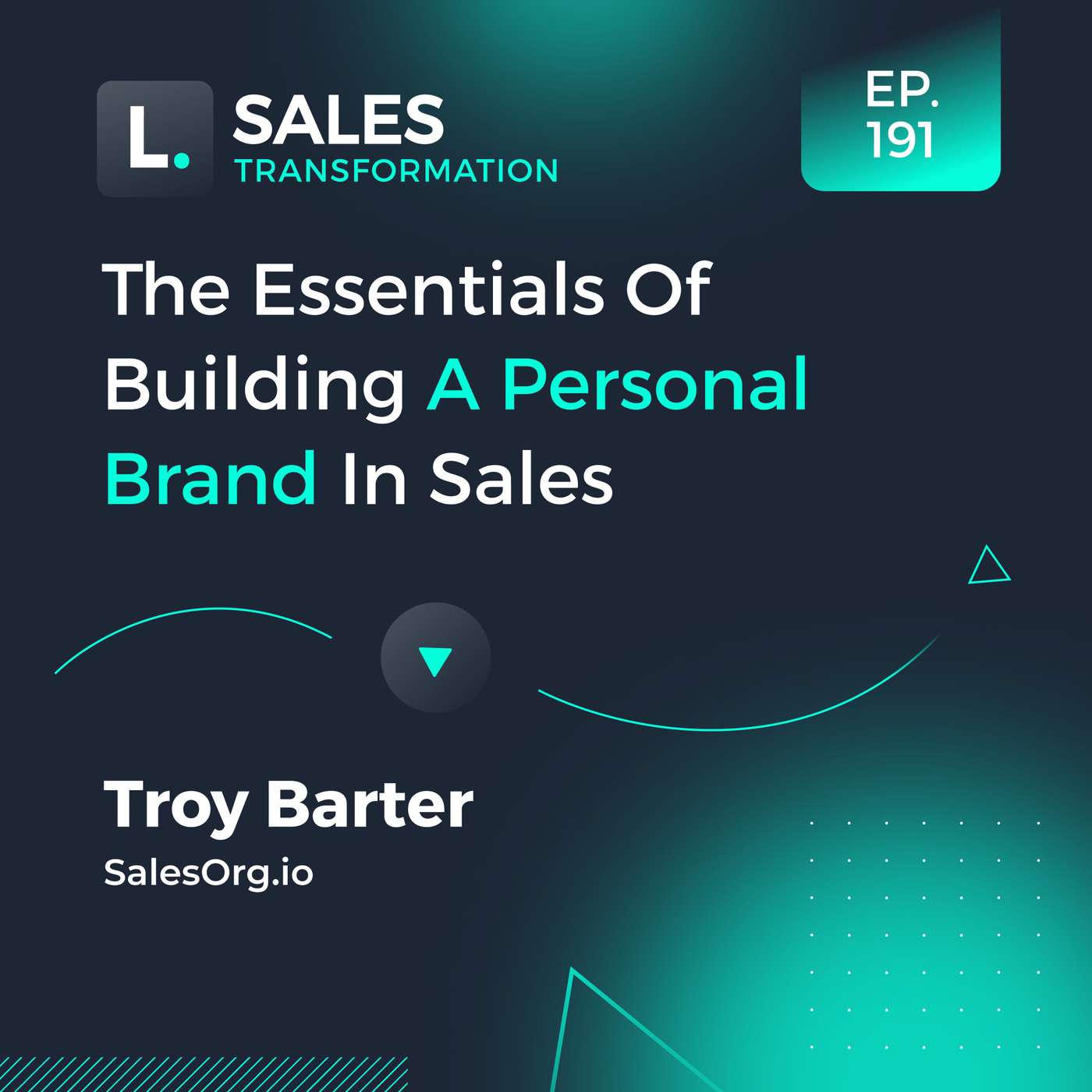 #322 - The Essentials Of Building A Personal Brand In Sales