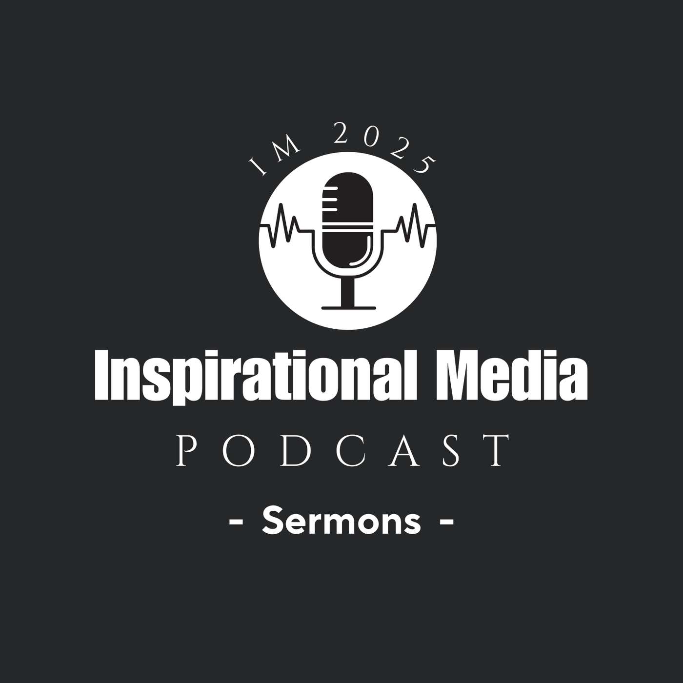 Inspirational Media - Sermons