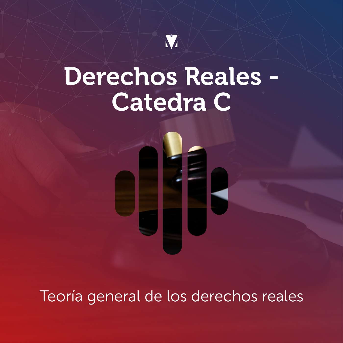 1 - DERECHOS REALES - CÁTEDRA C: Teoría general de los derechos reales episode artwork
