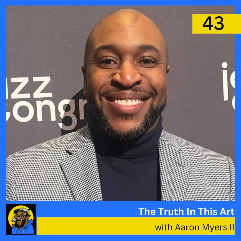The Truth in This Art with Jazz Vocalist Aaron Myers