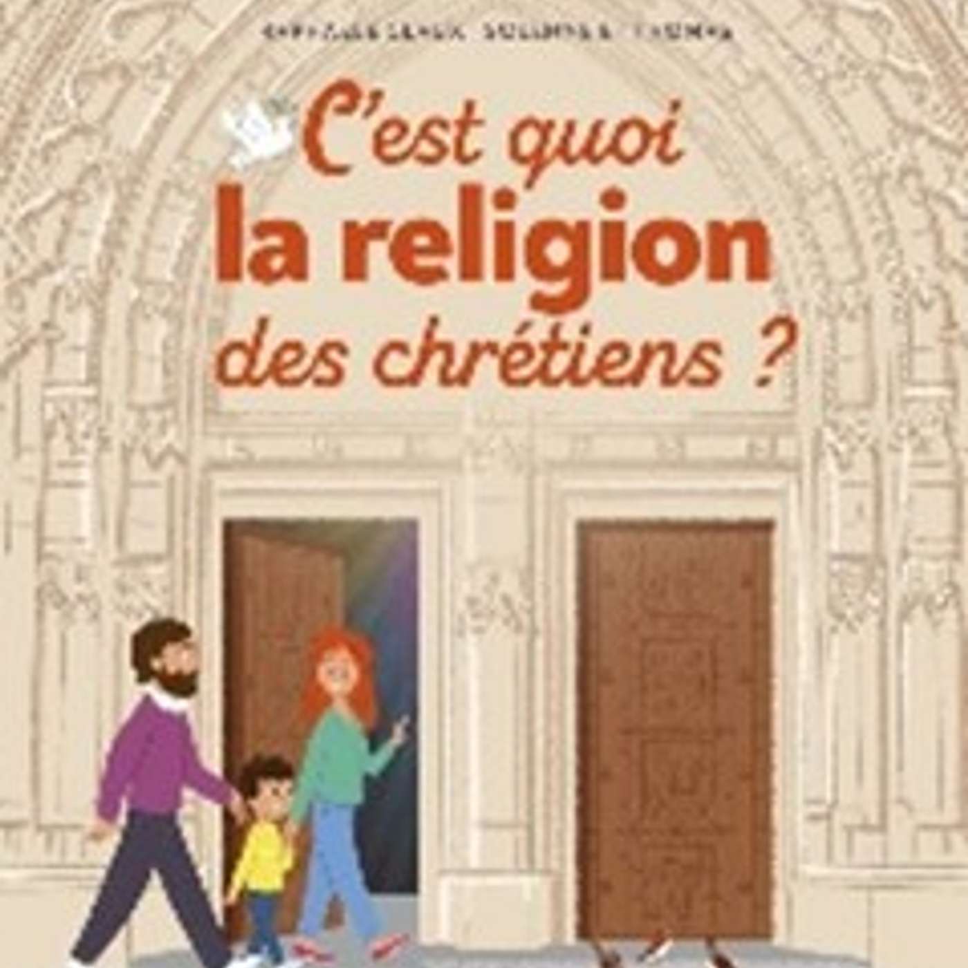 C’est quoi la religion des chrétiens ?