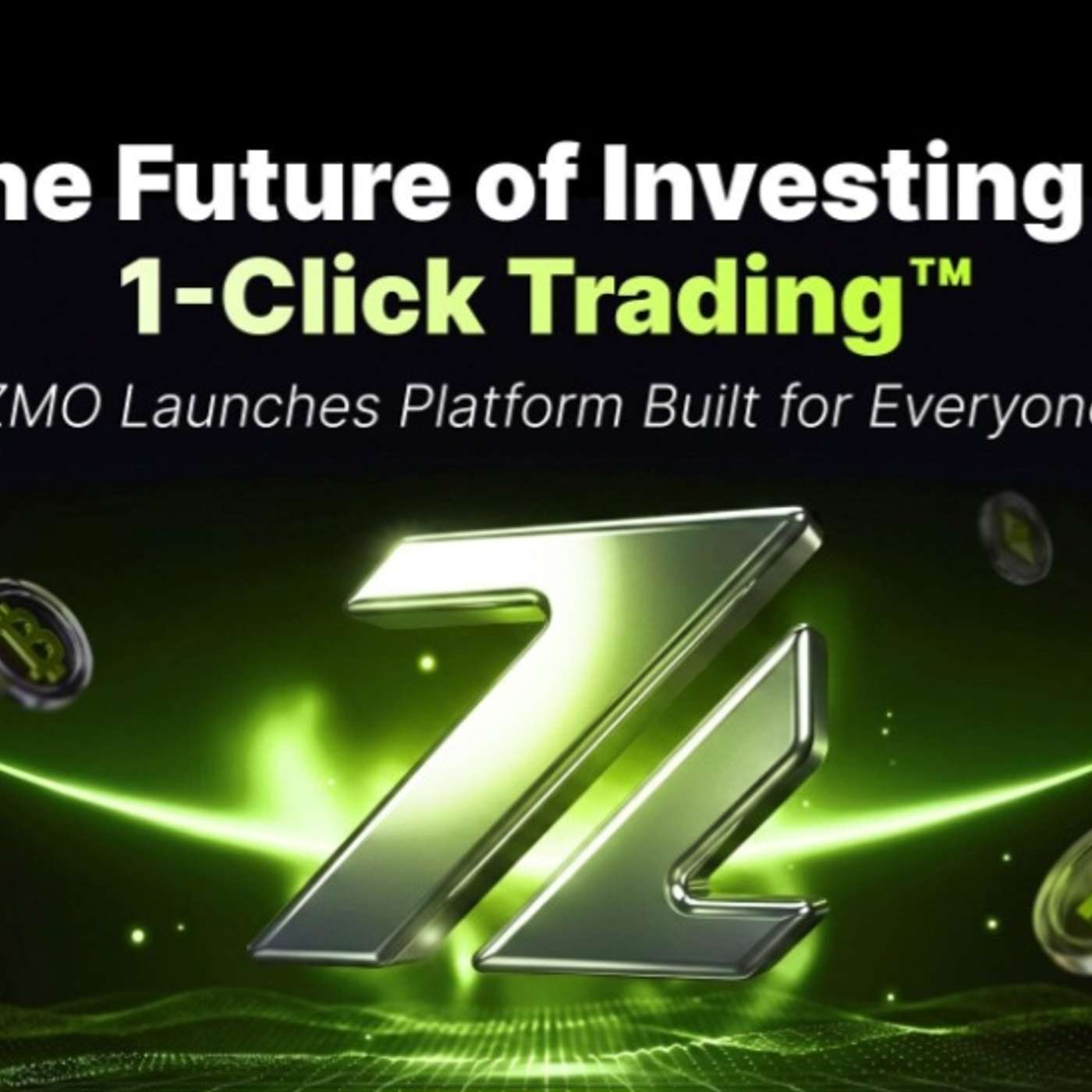 ZMO Launches Innovative Crypto & Stock Trading Platform Powered by 1-Click Trading™